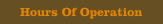 Hours Of Operation